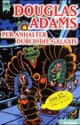 9783453170667: Per Anhalter durch die Galaxis - Adams, Douglas