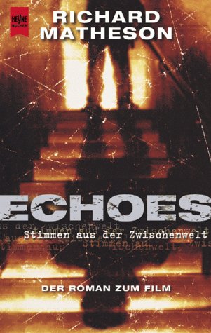 Stock image for Echoes. Stimmen aus der Zwischenwelt. for sale by medimops
