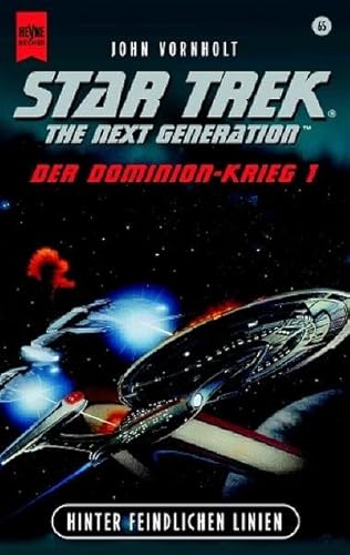 Star Trek. The Next Generation, Band 65: Der Dominion-Krieg - 1. Hinter feindlichen Linien Der Dominion-Krieg 1 - John Vornholt, John und Andreas Brandhorst