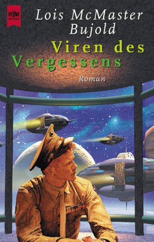 Beispielbild fr Viren des Vergessens. Ein Roman aus dem Barrayar- Universum. zum Verkauf von medimops