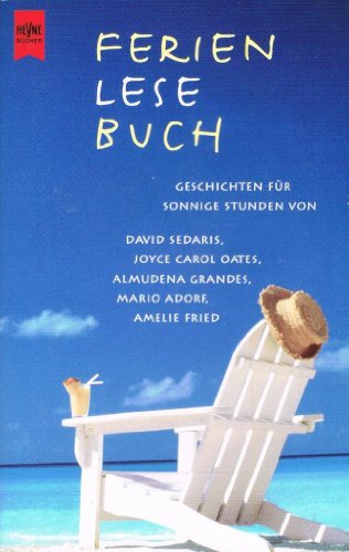 Ferienlesebuch. Geschichten fÃ¼r sonnige Stunden. (9783453171565) by Petra Neumann