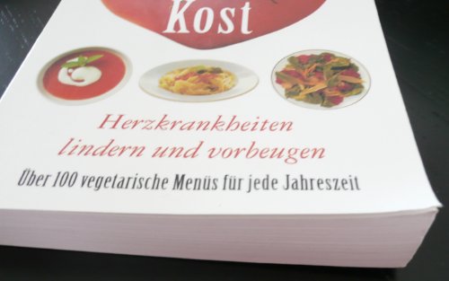 Herzgesunde Kost. Herzkrankheiten lindern und vorbeugen. (9783453171787) by Ornish, Dean; Fletcher, Janet; Fullsack, Jean-Marc; Roe, Helen