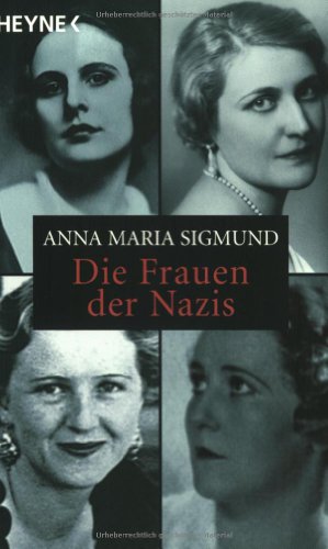 Beispielbild fr Die Frauen der Nazis. zum Verkauf von medimops