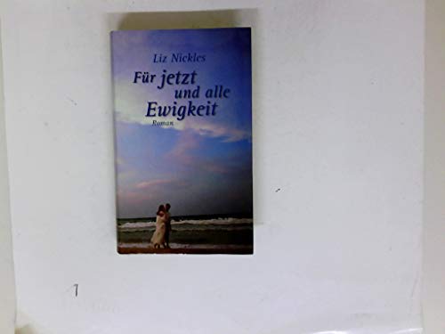 Imagen de archivo de Fr jetzt und alle Ewigkeit a la venta por Leserstrahl  (Preise inkl. MwSt.)