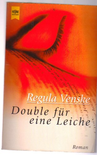 Double fÃ¼r eine Leiche. (9783453173262) by Venske, Regula