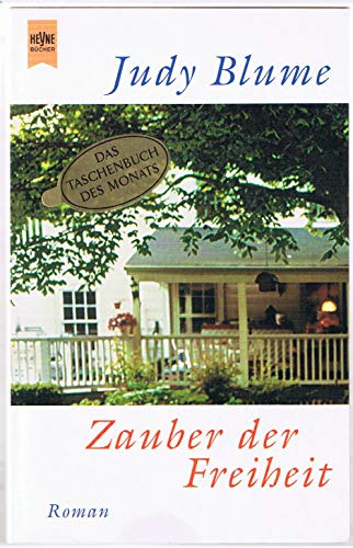 Zauber der Freiheit. (9783453173286) by Blume, Judy