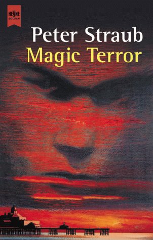 Magic Terror. (9783453174085) by Straub, Peter