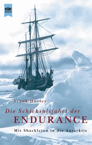 Beispielbild fr Die Schicksalsfahrt der Endurance. Mit Shackleton in die Antarktis. zum Verkauf von medimops