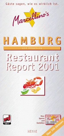 Hamburg. 300 Restaurants, Bistros, Kneipen, Intreffs & Nightlife