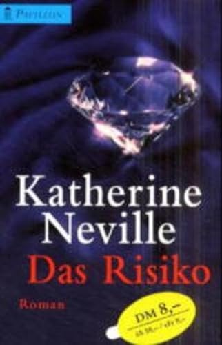 Das Risiko. (Nr 123) Pavillon. - Neville, Katherine