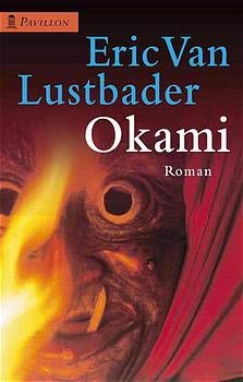 Okami. (9783453176652) by Lustbader, Eric Van