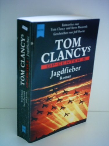 9783453177406: Tom Clancy's Op-Center 8. Jagdfieber.