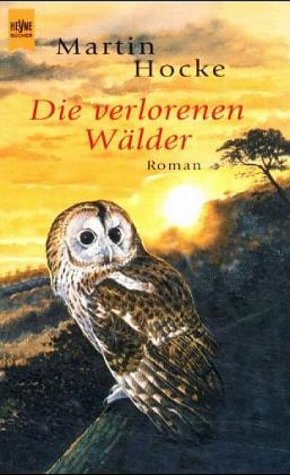 Imagen de archivo de Die Verlorenen Walder (roman) a la venta por Harry Righton