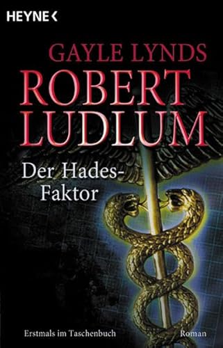 Der Hades- Faktor. (9783453178168) by Ludlum, Robert; Lynds, Gayle