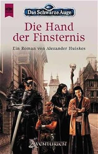 Die Hand der Finsternis - Huiskes, Alexander; Kiesow, Ulrich