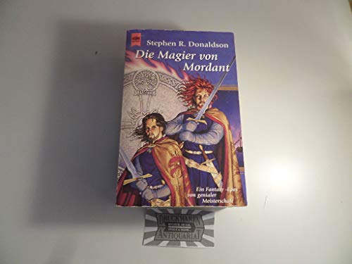 Mordants Not 02. Die Magier von Mordant. (9783453178816) by Donaldson, Stephen R.