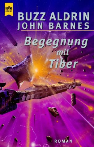 Begegnungen mit Tiber. (9783453179394) by Aldrin, Buzz; Barnes, John