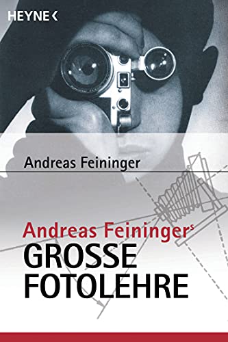 Imagen de archivo de Andreas Feiningers gro e Fotolehre a la venta por WorldofBooks