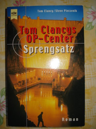 Beispielbild fr Tom Clancys OP- Center. Sprengsatz. zum Verkauf von medimops