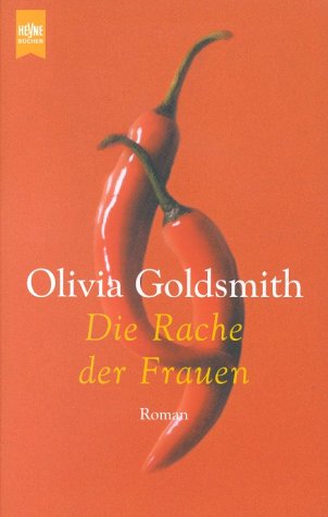 Die Rache der Frauen. (9783453180246) by Goldsmith, Olivia