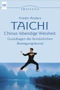 Beispielbild fr Taichi, Chinas lebendige Weisheit zum Verkauf von medimops