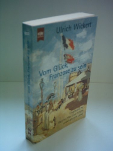 9783453181007: Vom Glck, Franzose zu sein