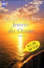 Jenseits des Ozeans. Roman. TB - Robin Pilcher