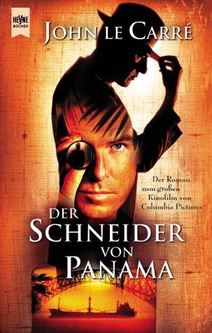 Der Schneider von Panama. (9783453184848) by LeCarre, John; Carre, John Le