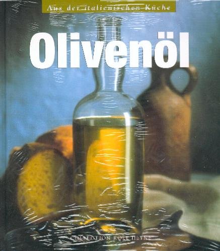 OlivenÃ¶l (Aus der italienischen KÃ¼che) (9783453185722) by [???]