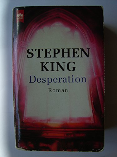 Desperation / Regulator (9783453186675) by King, Stephen; Bachman, Richard