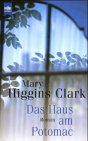 Das Haus am Potomac. Roman. (9783453187610) by Clark, Mary Higgins