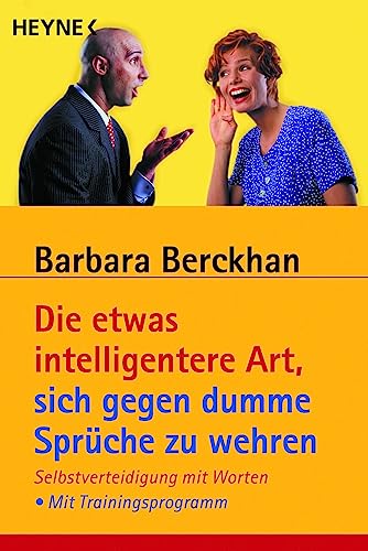 Stock image for Die etwas intelligentere Art, sich gegen dumme Sprche zu wehren -Language: german for sale by GreatBookPrices