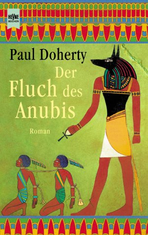 Der Fluch des Anubis. (9783453189607) by Doherty, Paul