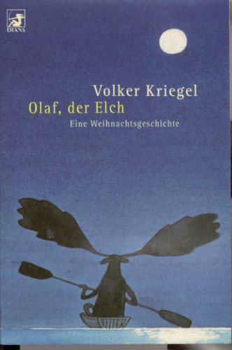 9783453190177: Olaf,der Elch. Eine Weihnachtsgeschichte.