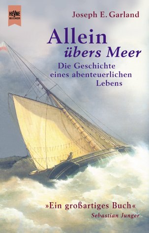 9783453190931: Allein bers Meer. Die Geschichte eines abenteuerlichen Lebens.