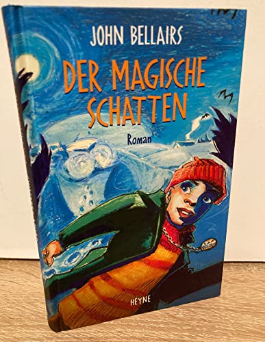 Der Magische Schatten. (9783453194212) by Bellairs, John