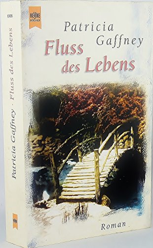 Beispielbild fr Fluss des Lebens. Roman Gaffney Patricia zum Verkauf von tomsshop.eu