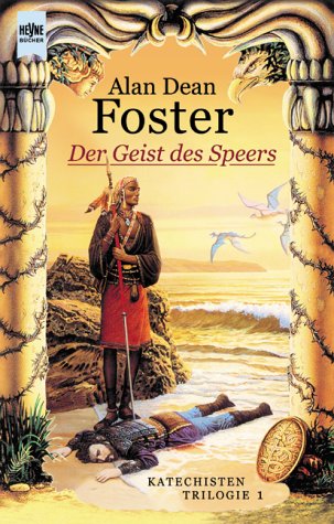 Der Geist des Speers (sL3t) ( Katechisten-Triologie 1 ) - Alan Dean Foster
