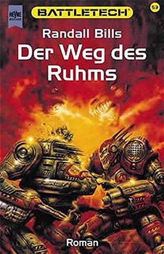 Imagen de archivo de Battletech 53: Der Weg des Ruhms a la venta por medimops