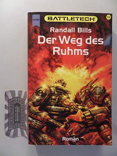 Stock image for Battletech 53: Der Weg des Ruhms for sale by medimops