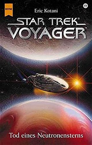 Beispielbild fr Tod eines Neutronensterns - Star Trek Voyager zum Verkauf von 3 Mile Island