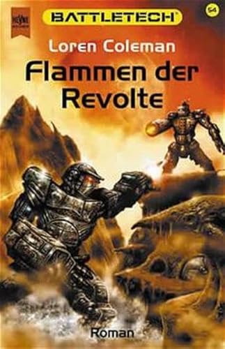 Beispielbild fr Battletech 54: Flammen der Revolte zum Verkauf von medimops