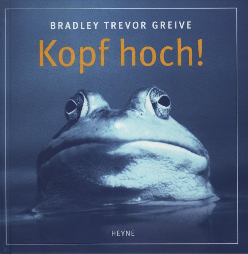 Kopf hoch. (9783453197015) by Greive, Bradley Trevor