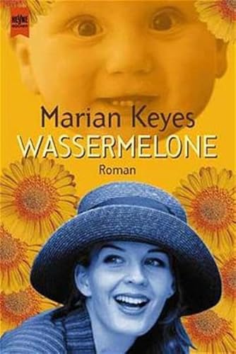 Beispielbild fr Wassermelone : Roman / Marian Keyes. Aus dem Engl. von K. Schatzhauser zum Verkauf von Versandantiquariat Buchegger