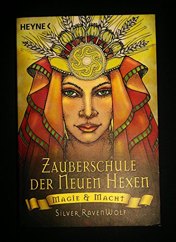 Imagen de archivo de Die Zauberschule der Neuen Hexen: Magie und Macht a la venta por medimops