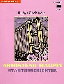 Stadtgeschichten. 5 Cassetten. (9783453198692) by Maupin, Armistead; Beck, Rufus