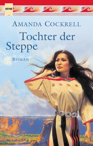 Beispielbild fr Tochter der Steppe zum Verkauf von Storisende Versandbuchhandlung