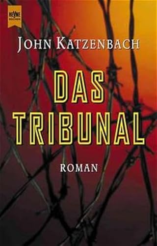 Das Tribunal. Roman. - Katzenbach, John