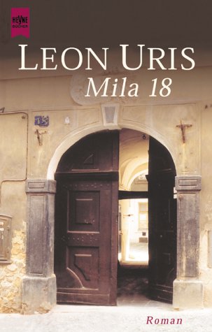 Mila 18. Roman. (9783453199187) by Uris, Leon