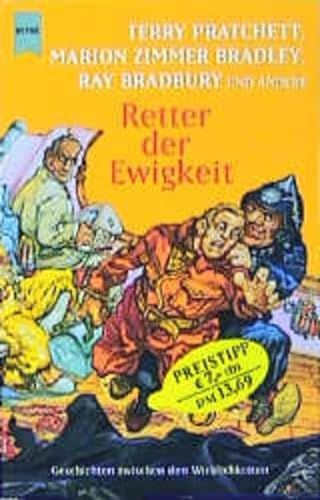 Stock image for Retter der Ewigkeit. Geschichten zwischen Diesseits und Jenseits. for sale by Steamhead Records & Books